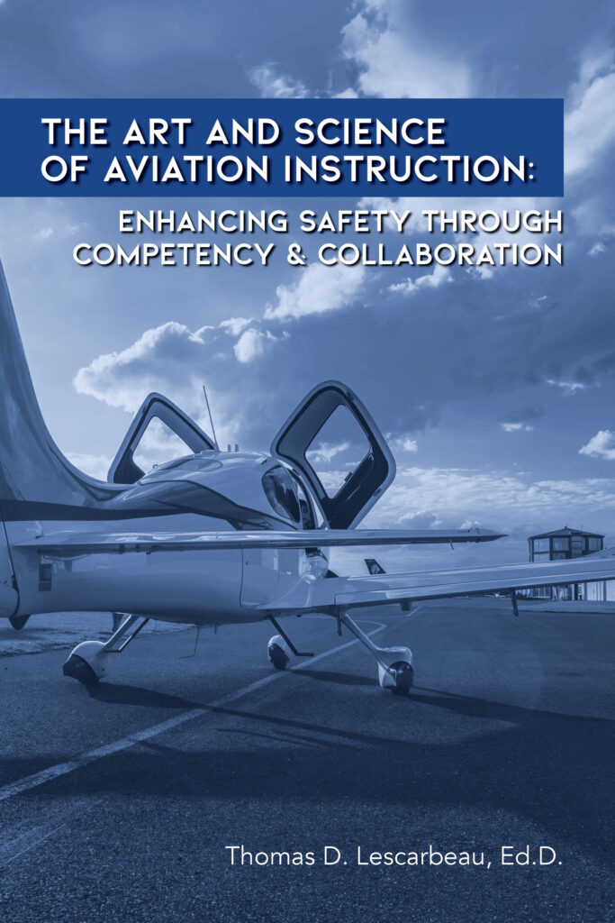 The Art and Science of Aviation Training: Enhancing Safety Through Competency and Collaboration